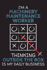 I'm a MACHINERY MAINTENANCE WORKER