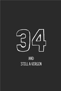 34 and still a virgin