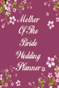 Mother of the Bride Wedding Planner