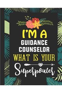 I'm A Guidance Counselor What is Your Superpower