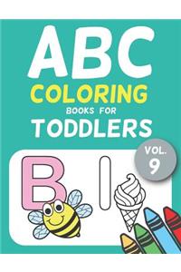 ABC Coloring Books for Toddlers Vol.9