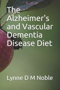 Alzheimer's and Vascular Dementia Disease Diet