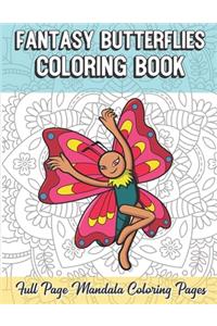 Fantasy Butterflies Coloring Book Full Page Mandala Coloring Pages