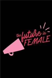 The Future Is Female