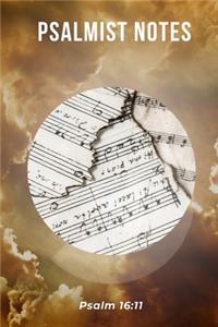 Psalmist Notes
