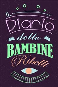 Il Diario Delle Bambine Ribelli