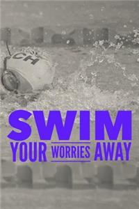 Swim Your Worries Away