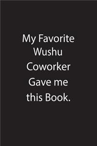 My Favorite Wushu Coworker Gave Me This Book.