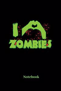 I Love Zombies Notebook
