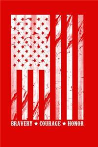Bravery Courage Honor