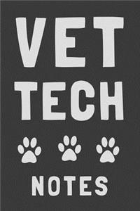 Vet Tech Notes
