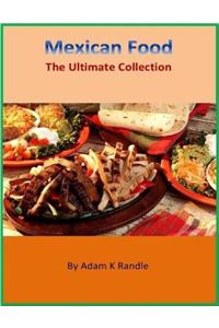Mexican Food - The Ultimate Collection