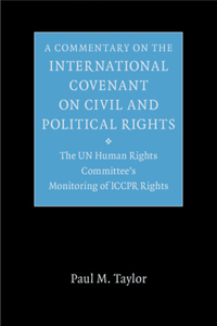 A Commentary on the International Covenant on Civil and Political Rights