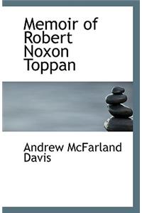 Memoir of Robert Noxon Toppan