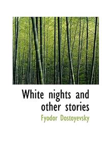 White Nights and Other Stories