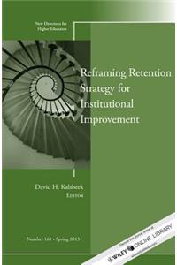 Reframing Retention Strategy for Institutional Improvement