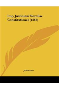 Imp. Justiniani Novellae Constitutiones (1565)