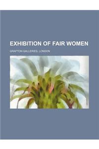 Exhibition of Fair Women