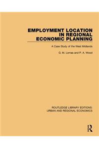 Employment Location in Regional Economic Planning