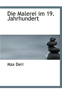 Die Malerei Im 19. Jahrhundert