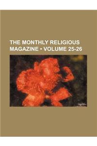 The Monthly Religious Magazine (Volume 25-26)