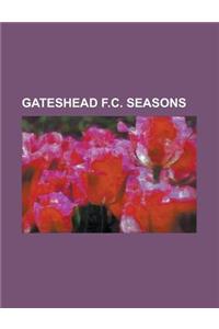 Gateshead F.C. Seasons