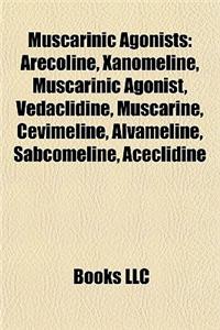 Muscarinic Agonists