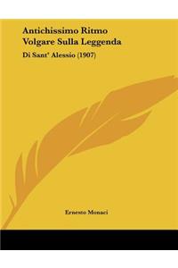 Antichissimo Ritmo Volgare Sulla Leggenda