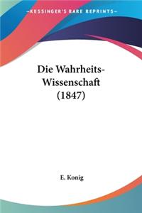 Wahrheits-Wissenschaft (1847)