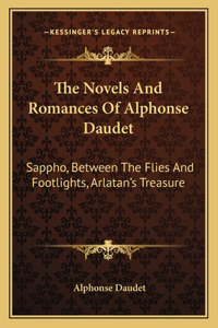 The Novels And Romances Of Alphonse Daudet