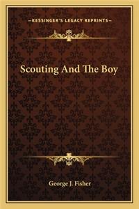 Scouting and the Boy
