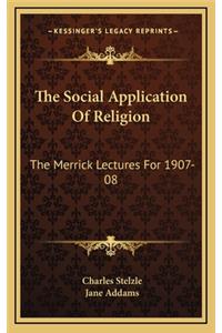 The Social Application of Religion