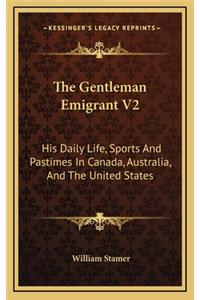 The Gentleman Emigrant V2