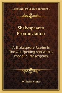 Shakespeare's Pronunciation