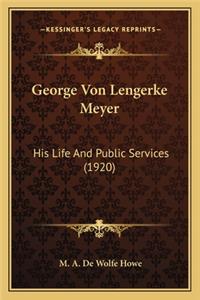 George Von Lengerke Meyer