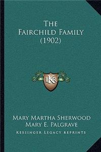 Fairchild Family (1902)