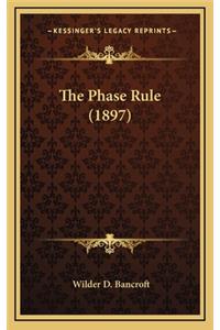 The Phase Rule (1897)