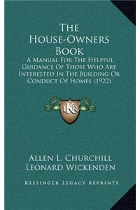 The House-Owners Book