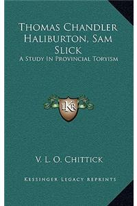 Thomas Chandler Haliburton, Sam Slick