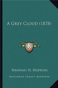 Grey Cloud (1878)