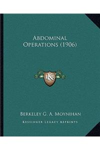 Abdominal Operations (1906)