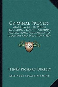 Criminal Process