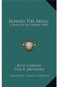 Behind the Arras