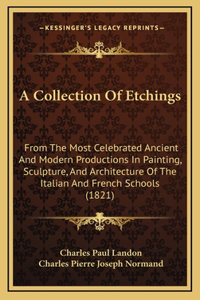 A Collection of Etchings