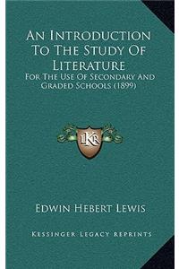 An Introduction to the Study of Literature