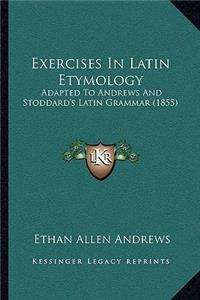 Exercises In Latin Etymology