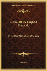 Records Of The Burgh Of Prestwick