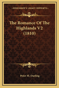 The Romance Of The Highlands V2 (1810)