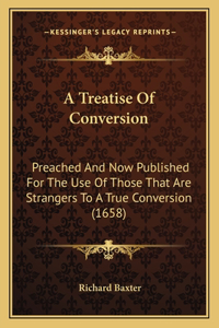 A Treatise Of Conversion