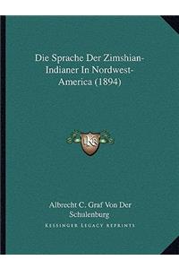 Die Sprache Der Zimshian-Indianer In Nordwest- America (1894)